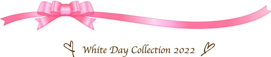 Whiteday Collection 2022
